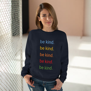 be kind. - Unisex Crew Neck Sweatshirt