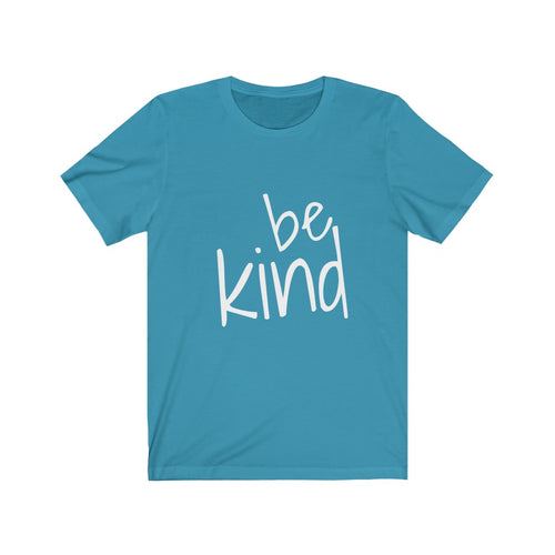 Be Kind - Unisex Jersey Short Sleeve Tee